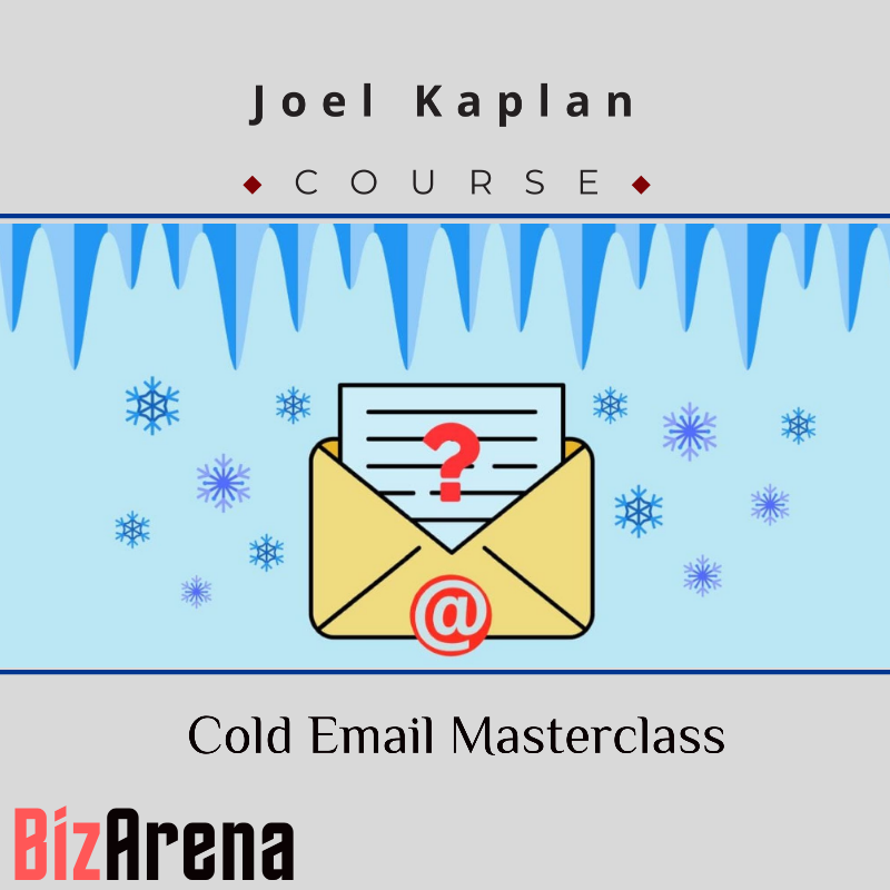 Joel Kaplan - Cold Email Masterclass