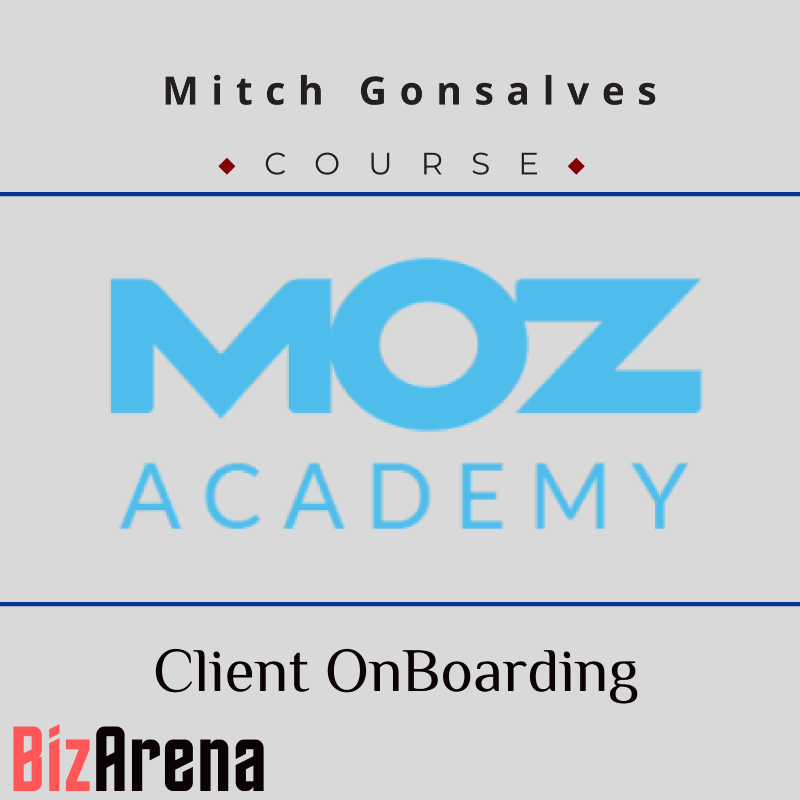 Moz Academy - Client OnBoarding