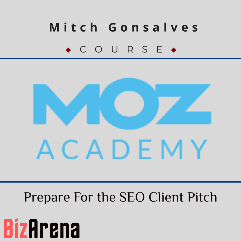 Moz Academy - Prepare For the SEO Client Pitch