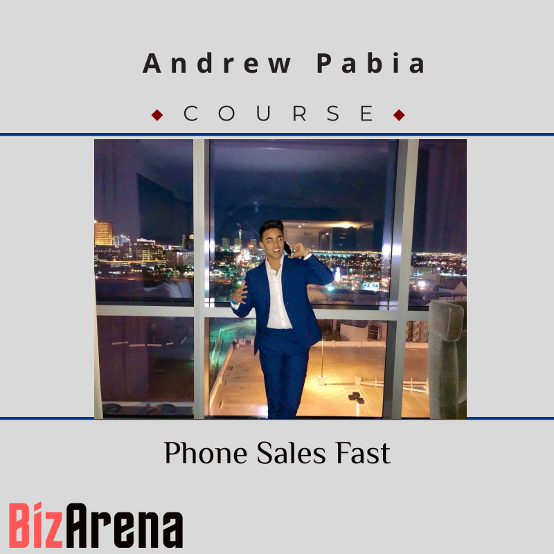 Andrew Pabia - Phone Sales Fast