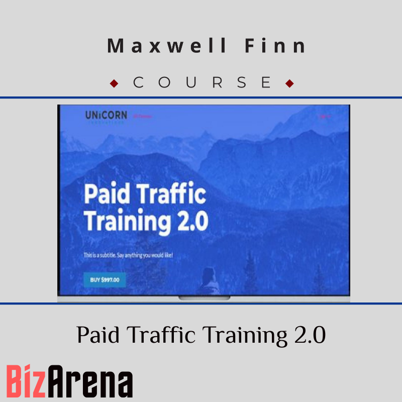 Maxwell Finn - Paid Traffic Training 2.0