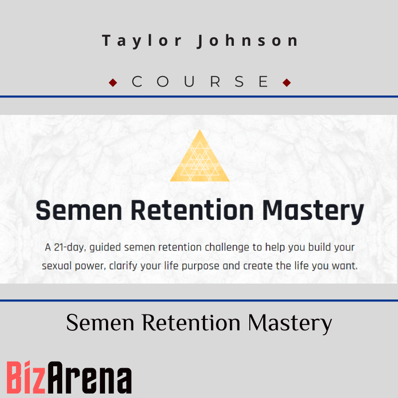 Semen Retention Mastery course